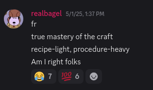 discord message: recipe light, procedure heavy amirite